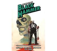 Le monde de Black Hammer Omnibus Volume 4