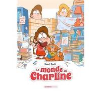 Le Monde de Charline - tome 01 Raoul Paoli (Auteur)