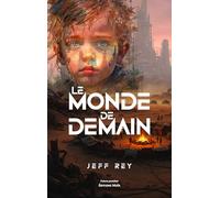 Le monde de demain