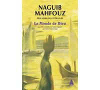 Naguib Mahfouz – Le Monde de Dieu – Roman – Poche – Actes Sud