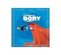 LE MONDE DE DORY - Les Grands Classiques - L'histoire du film - Disney Pixar - Collectif - Hachette Disney - cartonné - Album jeunesse dès 3 ans