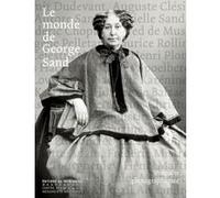 Le Monde de George Sand Collectif (Auteur), Simone Veil (Préface), Anne-Marie De Brem (Introduction)