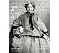 Le Monde de George Sand - Collectif - Monum Patrimoine Eds Du - broché - Anthologie
