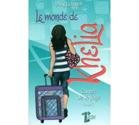 Le Monde De Khelia - Tome 7 - Carnet De Voyage