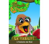 Le Monde de Kingsley-La fiabilité: L'histoire de Noé