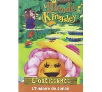 Le Monde de Kingsley-L'Obéissance: L'histoire de Jonas