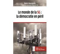 Le monde de la 5g : La démocratie en péril