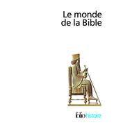 Le monde de la Bible