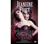 Le Monde de la chasseuse de la nuit, Tome 1: La Première Goutte de sang