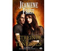 Le Monde de la chasseuse de la nuit, Tome 2: L'Étreinte des ténèbres