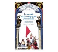 Marisol Facuse – Le monde de la Compagnie Jolie Môme – Pour une sociologie du théâtre militant