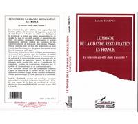Le monde de la grande restauration en France: La réussite est-elle dans l'assiette ?