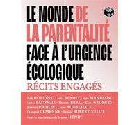 Le monde de la parentalité face à l'urgence écologique - J. Henin - La Plage Editeur - broché - Essai