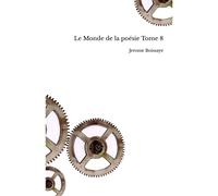 Le Monde De La Poésie Tome 8