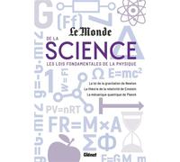 Le Monde de la science Les lois fondamentales de la physique - Collectif - Glénat - cartonné - Essai