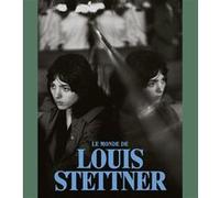 Le Monde de Louis Stettner Virginie Chardin (Auteur)