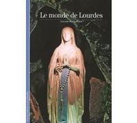 Elisabeth Claverie – Le monde de Lourdes – Essai – Broché