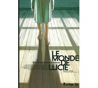 Le monde de Lucie: Et pourquoi pas l'enfer... (1)