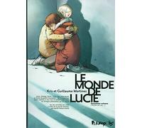 Le monde de Lucie: Rester en vie... (2)