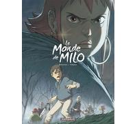 Le Monde de Milo - Tome 4 - Richard Marazano - Dargaud - cartonné - Bande dessinée jeunesse