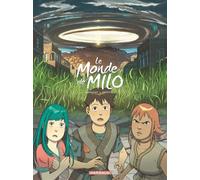 Le Monde de Milo - Tome 6 - Richard Marazano - Dargaud - cartonné - Bande dessinée jeunesse