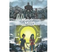 Le Monde De Milo - Tome 7 - La Terre Sans Retour - Première Partie