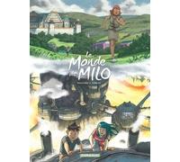 Le Monde de Milo - Tome 9 - Richard Marazano - Dargaud - cartonné - Bande dessinée jeunesse