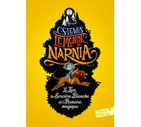 LE MONDE DE NARNIA 2 - LE LION, LA SORCIERE ET L'ARMOIRE MAG