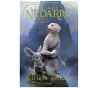 Le Monde De Nedarra - Tome 1 - Celle Qui Reste
