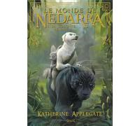 Le monde de Nedarra Tome 2 : la colonie perdue