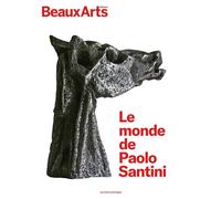 Le monde de Paolo Santini À l'Altaviarama, Saint-Ouen - Collectif - Beaux Arts Editions - broché - Catalogue d'exposition