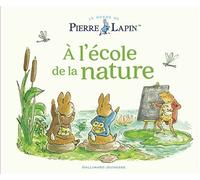 Collectif – Le Monde de Pierre Lapin : À l'école de la nature – Cartonné