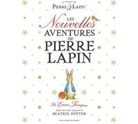 Le Monde de Pierre Lapin - Les Nouvelles Aventures de Pierre Lapin Emma Thompson (Auteur), Jean-François Ménard (Traduction), Eleanor Taylor (Illustration)