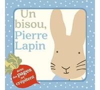 Le Monde de Pierre Lapin - Un bisou, Pierre Lapin