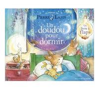 Le Monde de Pierre Lapin - Un doudou pour dormir Sophie Lecoq (Traduction), Eleanor Taylor (Illustration), Beatrix Potter (Auteur)