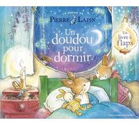 Le Monde de Pierre Lapin - Un doudou pour dormir Un livre à flaps - Beatrix Potter - Gallimard jeunesse - cartonné - Album jeunesse