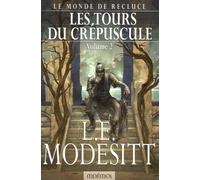 Le monde de recluce 4 - Les tours du crépuscule 2