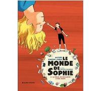 Le Monde de Sophie - La Philo, de Descartes à nos jours - tome 2 Jostein Gaarder (Auteur), Vincent Zabus (Auteur), Nicoby (Dessinateur)