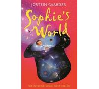 Le monde de Sophie : Un roman sur l'histoire de la philosophie