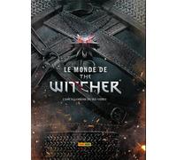 Le monde de The Witcher – L'encyclopédie du jeu vidéo – Nouvelle édition