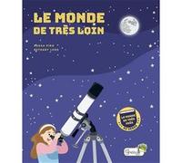 Le monde de très loin Radka Piro (Auteur), Bethany Lord (Illustration)