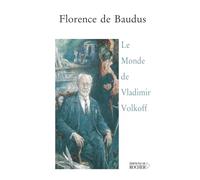 Le Monde de Vladimir Volkoff