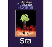 Le Monde d'Edena, tome 5 : Sra