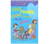 Le Monde Délirant D'ally Tome 11 - Coup De Foudre, Cache-Cache Et Coeurs Brisés