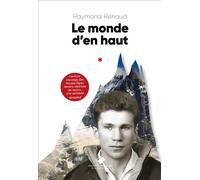 Le monde d'en haut - Raymond Renaud - Du Mont-Blanc - broché - Autobiographie