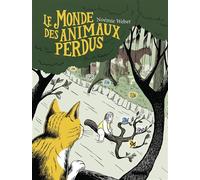 Le Monde des animaux perdus - Noémie Weber - Gallimard Bd - cartonné - Bande dessinée jeunesse
