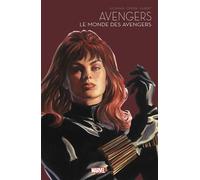 Le monde des Avengers - La collection anniversaire T06 - Jonathan Hickman - Panini Comics - broché - Comics