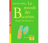 Le monde des bactéries: regard du physicien