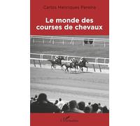 Le monde des courses de chevaux