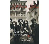 Le Monde des Damnés : Les Mystères de Demain - Tome 2